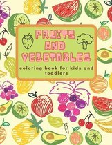 Fruits and Vegetables