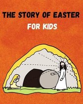 The Easter story for kids