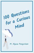 100 Questions for a Curious Mind