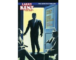 Larry Kent, P.I.- Larry Kent