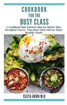 Cookbook for the Busy Class