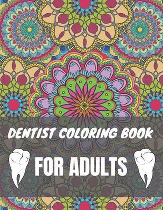 Dentist Coloring Book For Adults