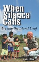 When Silence Calls