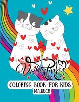 Valentine Coloring Book for Kid MALBUCH: Das Anti-Stress Love Mandala Malbuch - Erwachsene Färben und Skizzieren Zeichenbuch - Romantisches Aktivitäts