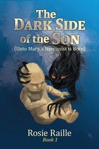 The Dark Side of the Son (Book 1)