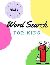 Word Search For Kids: Activity Game Book For Kids - improve your vocabulary - Word find books for kids - Kids word search