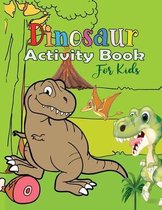 Dinosaur Activity Book: Workbook Puzzle Game For Learning, Coloring, Dot To Dot, Mazes, Word Search, Spot the differences for kids