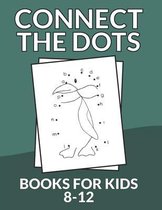 Connect The Dots Books For Kids 8-12: Challenging and Fun Animals Dot to Dot Puzzles for Kids, Toddlers, Boys and Girls