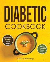 Diabetic Cookbook: Low Carb Diabetes Cookbook for Beginners: Diabetic. Cookbook with 30 Day Meal Plan