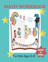 Math Workbook For Kids Ages 5-8: My Kindergarten Math Workbook 101 Games and Activities: Addition and Subtraction Activity Book For Ages 5-7