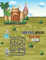 Joyful Maze Book For Kids: Activity Book For kids ages 4-6.50 easy, medium and challenging maze pages with 50 animals and funny coloring pages.