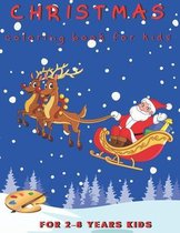 christmas coloring book for kids: for 2-8 years kids