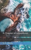 A Chapter of Adventures