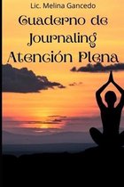Cuaderno de Journaling Atención Plena