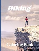 Hiking coloring book: New Release of Hiking coloring book, by Adventures Publisher. The Hiking coloring book has 50 coloring pages.