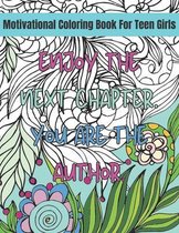 Motivational Coloring Book for Teen Girls: Cool Coloring Pages for Teenage Girls. Best Inspirational Quotes And Top Quality Botanical Drawings. US Edi