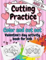 Cutting Practice - Color and Cut Out Valentine's Day Activity Book for Kids Ages 3+