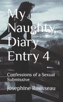 My Naughty Diary Entry 4