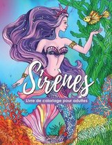 Sirenes - Livre de Coloriage pour Adultes