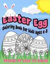 Easter Egg Coloring Book for Kids Ages 4-8 Dozens of Eggs to Color: A Fun to Color Book Of Eggs