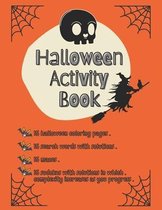 Halloween Activity Book: Halloween pages ready for coloring, with 15 words with solutions, 15 Mazes to ghighlights and MORE .. ( 8.5X11 in )