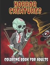 Horror Creatures Coloring Book For Adults