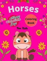 Horse Happy Valentine's Day Coloring Book For Kids: Jumbo Horse and Pony Coloring Pages for Kids ( Perfect Gifts For Children's)