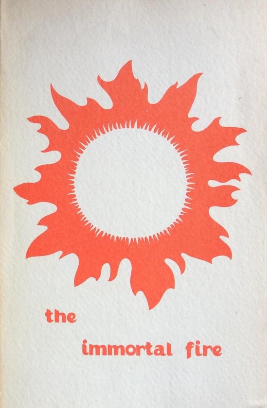 The immortal fire