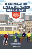 Ageing with Smartphones in Urban Italy