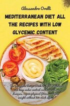 Mediterranean Diet All the Recipes with Low Glycemic Content