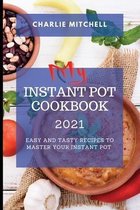 My Instant Pot Cookbook 2021