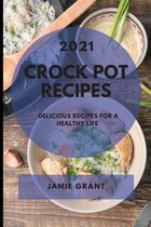 Crock Pot Recipes 2021