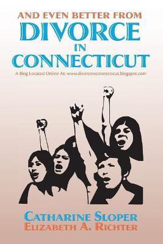 And Even Better From Divorce in Connecticut - cover