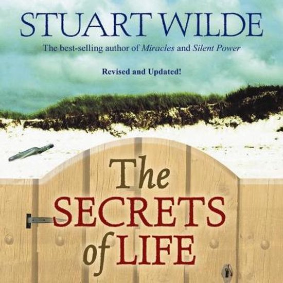 Boek "The Secrets of LIFE" door Stuart Wilde, met een houten hek en duinen op de cover.