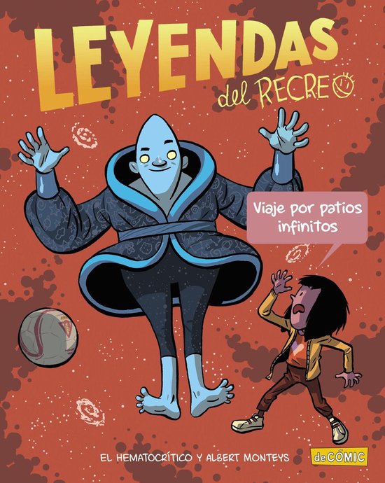 CÓMIC - Leyendas del recreo - Viaje por patios infinitos