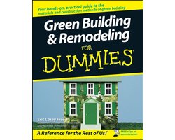 Green Building and Remodeling For Dummies