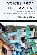 Protest, Media and Culture - Voices from the Favelas