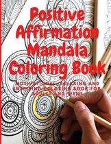 Positive Affirmation Mandala Coloring Book