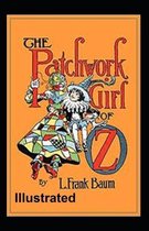 The Patchwork Girl of Oz Illustrated