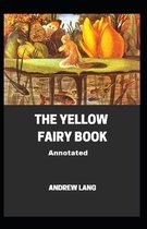 The Yellow Fairy Book Annotated