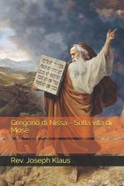 Gregorio di Nissa - Sulla vita di Mose