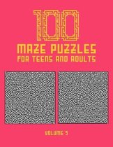 100 Maze Puzzles for Teens and Adults