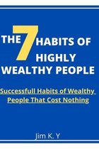 7 Habits of Highly Wealthy People