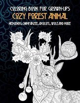 Cozy Forest Animal - Coloring Book for Grown-Ups - Hedgehog, Chimpanzee, Axolotl, Wolf, and more