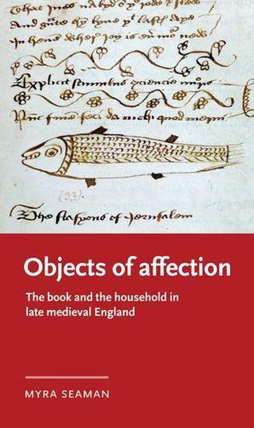 Manchester Medieval Literature and Culture - Objects of affe ... - cover