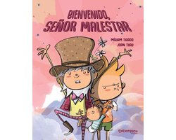 Bienvenido Señor Malestar