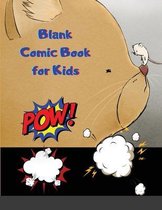 Blank Comic Book for Kids: Create Your Own Comics With This Comic Book Journal Notebook