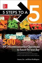 ISBN 5 Steps to a 5 : 500 AP Microeconomics Questions to Know by Test Day 2e, Education, Anglais, 192 pages