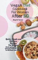 Vegan Diet Cookbook For Women After 50