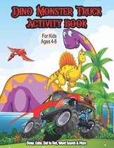 Dino Monster Truck Activity Book For Kids Ages 4-8 - Draw, Color, Dot to Dot, Word Search & More